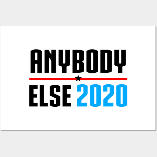 Anybody Else in 2020 (black) Posters and Art